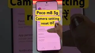 Poco m8 5g me Camera setting reset without loss photos #poco #pocom8pro #camerasetting #reset