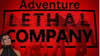 Modded Lethal Company Adventure!!!