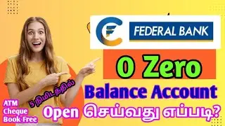 Federal Bank Zero Balance Account Opening Online Tamil Zero Balance Account opening  5 minits