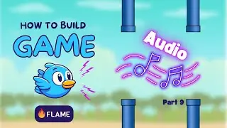 Part 9: Audio & Sound Effects - Build a Game Using Flutter and Flame