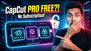 CapCut Pro Features Free | Motion Blur, Effects, Filters | Bangla Tutorial