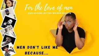 Men Don't Want To Date Fat Women???? | For The Love of Men Round Table
