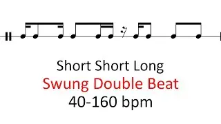 Swung short short long double beat | 40-160 bpm sheet music