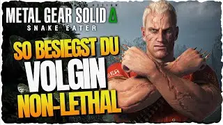 Volgin Boss schnell & einfach besiegen (Non-Lethal) &ndash; Metal Gear Solid Delta Snake Eater Guide
