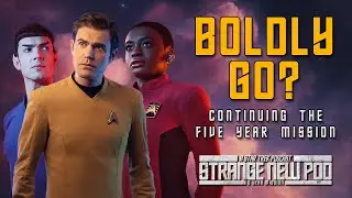 To Boldly Go? | Continuing the Five Year Mission #deepdive