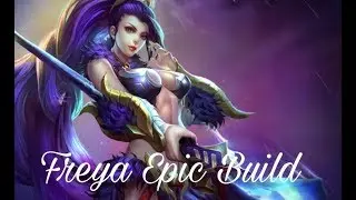 Freya Epic Build(Heroes Evolved)