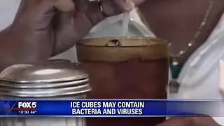 Ice cubes may contain bacteria and viruses