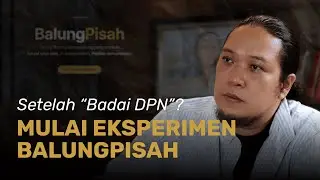 Kita Mulai Eksperimen di Balung Pisah