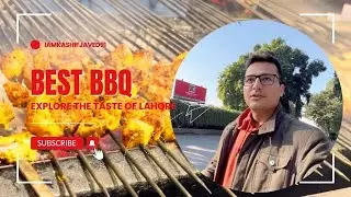 Lahore's BEST BBQ Spots Revealed | Best BBQ in Lahore |