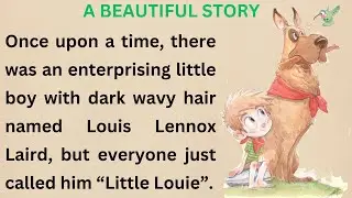 Learn English Through Stories Level 1 🔥 | Little Louie | Learn English Through English Stories