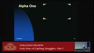 malcolm nelson 40 years of catching smugglers part 1