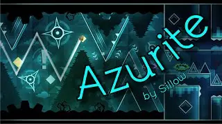Azurite 100% (EXTREME DEMON) by Sillow - Geometry Dash