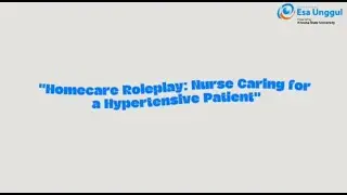 English Nursing Roleplay | Nurse and Hypertension Patient during Homecare Visit.