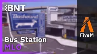 Dashhound Bus Station - FiveM MLO Showcase