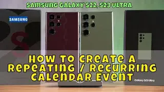 How to Create a Repeating / Recurring Calendar Event Samsung Galaxy S22, S23 Ultra