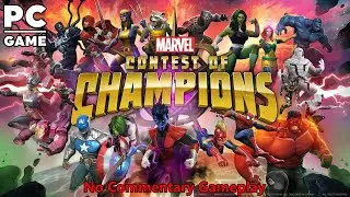 Marvel Contest of Champions (PC) | No Commentary Gameplay