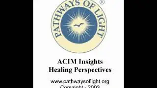 ACIM Insights - Lesson 127 - Pathways of Light