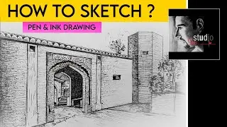 Drawing Class with Pen & Ink - Old gate of walled city