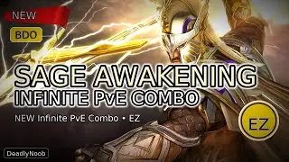 Black Desert | Sage Awakening new infinite PvE combo EZ