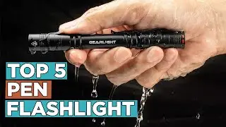 Top 5 Best Pen Flashlight