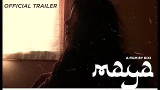 Maya Official Trailer