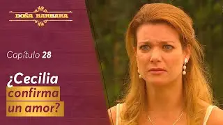 Cecilia dice lo que siente en su coraz&oacute;n&nbsp;| Cap&iacute;tulo 28 | Temporada 1 | Do&ntilde;a B&aacute;rbara