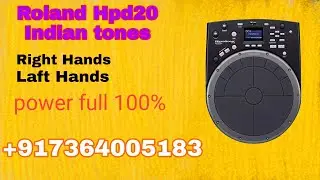 Roland Hpd20 Indian tones||Right Hands Laft Hands||+917364005183