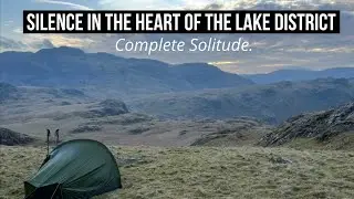 Silent Solo Hiking & Camping in the Heart of The Lake District | Simple Solitude.