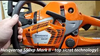Husqvarna 550xp Mark 2 - top sicret technology! Doładowanie dynamiczne, technologia nie z tej ziemi.