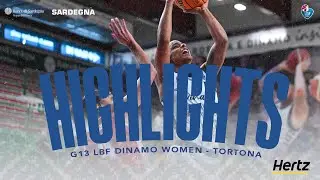 G13 LBF  DINAMO WOMEN  - TORTONA | HIGHLIGHTS