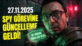 😨 SPY G&Ouml;REVİ G&Uuml;NCELLENDİ! | 27.11.2025 | Knight Online