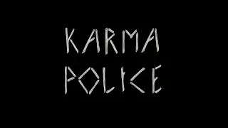 Tree - Karma Police (Lyrics Video)