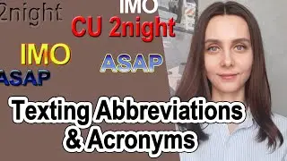 Texting Abbreviations & Acronyms in English 16+