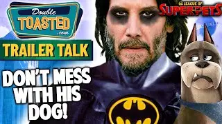 KEANU REEVES IS BATMAN! DC LEAGUE OF SUPER-PETS BATMAN TRAILER | Double Toasted