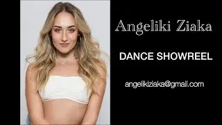 Angeliki Ziaka - Dance Showreel
