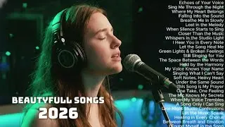 Beautiful Songs 2026 – Soft Romantic Love Ballads for Deep Emotions & True Love