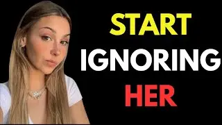 Women Get Desperate When You Distance Yourself And Ignore Them