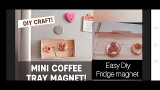 How to Make a DIY Miniature Coffee Tray Fridge Magnet | Craft Tutorial #rachuswonderworld