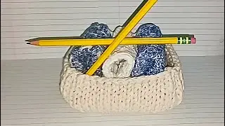 How to Knit a Basket with Pencils