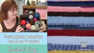 How to Crochet Scrapghan Lapghan Tutorial