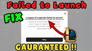 Failed to launch error League of Legends Fix