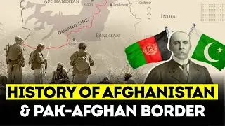 HISTORY: How Durand Line Divided Nations & Ethnicities