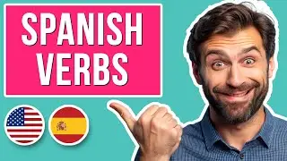 📚 Most Common Spanish Verbs (Plus Conjugations and Examples)! I Spanish for Beginners