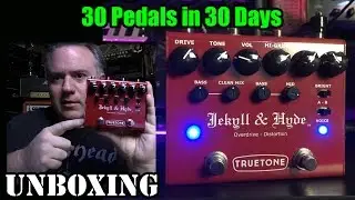 TRUETONE Jekyll & Hyde - UNBOXING - 30 Pedals in 30 Days 2015