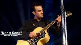 Robbie Williams - Nan's Song (Live At Knebworth) [Lyrics + Sub. Espa&ntilde;ol]