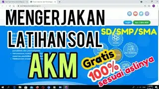 Tutorial Mengerjakan Latihan Soal AKM di Website Resmi Kemdikbud