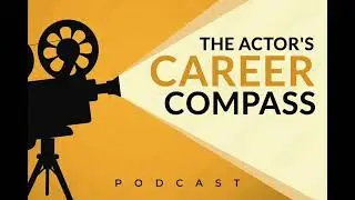 Ep. 53: How to Negotiate Your Pay (Without an Acting Agent)