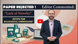 Paper Rejected: Lack of Novelty ?
