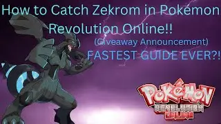 (Giveaway Announcement) How to Catch Zekrom in Pok&eacute;mon Revolution Online! Fastest Guide Ever!!