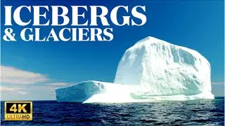 4 Minutes Of Icebergs & Glaciers 4K HDR (ULTRA HD) | Piano Music | 4k HDR 60fps @4minutes In 4K ​